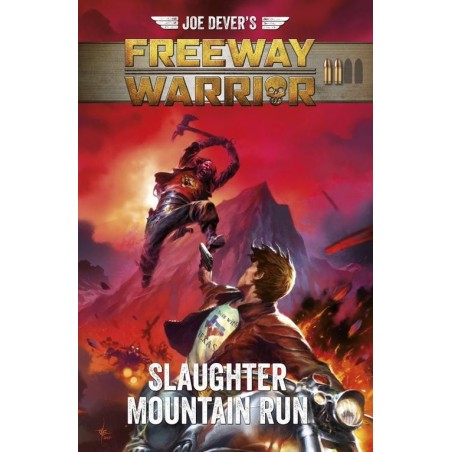 Freeway Warrior 2 - Slaughter Mountain Run