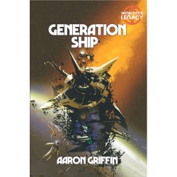 Legacy: Generation Ship (Worlds of Legacy 1) (EN)