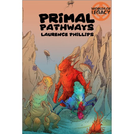 Legacy: Primal Pathways (Worlds of Legacy 2) (EN) Legacy: Primal Pathways (Worlds of Legacy 2) (EN)