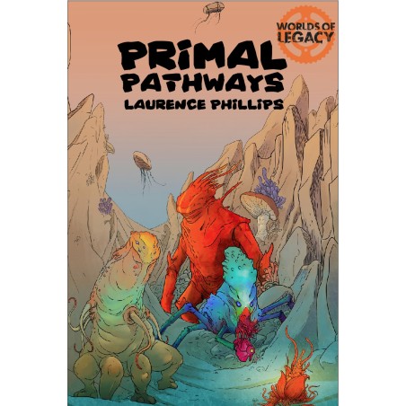 Legacy: Primal Pathways (Worlds of Legacy 2) (EN)