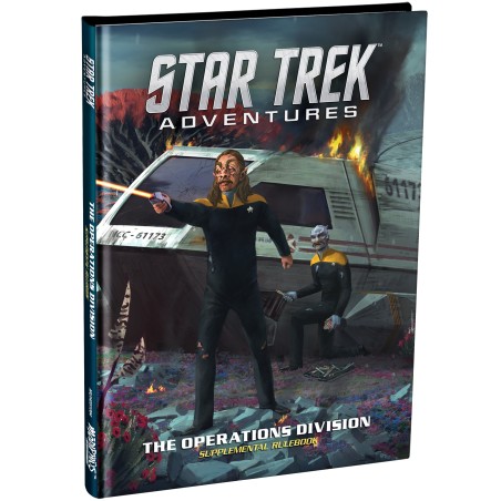 Star Trek Adventures: Operations Division Supplementary Rulebook (EN) Star Trek Adventures: Operations Division Supplementary Rulebook (EN)