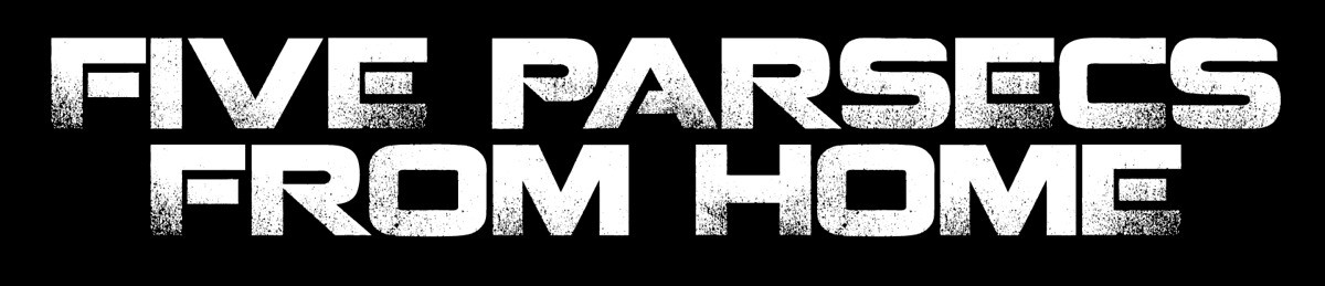 Five Parsecs From Home